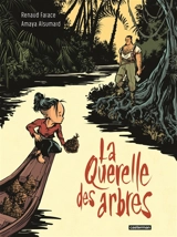 La querelle des arbres - Amaya Alsumard