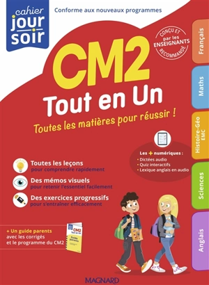 Tout en un, CM2 : toutes les matières pour réussir ! : conforme aux nouveaux programmes - Céline Legray