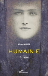 Humain-e - Aline Jalliet