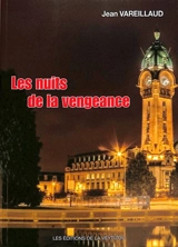 Les nuits de la vengeance : roman policier - Jean Vareillaud