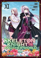 Skeleton knight in another world. Vol. 11 - Enki Hakari