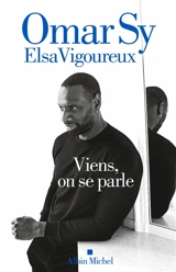 Viens, on se parle - Omar Sy
