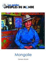 La Mongolie - Osman Aslan