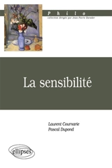 La sensibilité - Laurent Cournarie