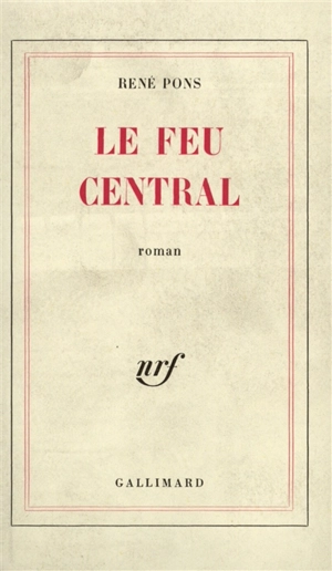 Le feu central - René Pons