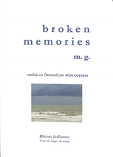 Broken memories - Michèle Girouard