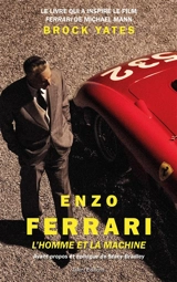 Enzo Ferrari : l'homme et la machine - Brock Yates