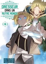 Dresseur dans un autre monde. Vol. 5 - Tamaki Yoshigae