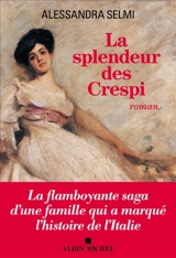 La splendeur des Crespi - Alessandra Selmi