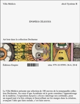 Epopées célestes : art brut dans la collection Decharme