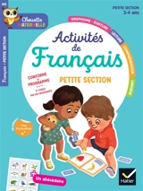 Activités de français : petite section, 3-4 ans : conforme au programme - Evelyne Barge