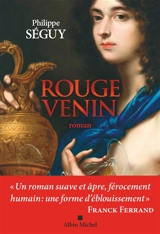 Rouge venin - Philippe Séguy