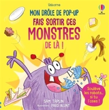 Fais sortir ces monstres de là ! - Sam Taplin