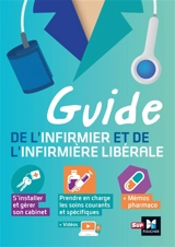 Guide de l'infirmier et de l'infirmière libérale - Nicolas Biret