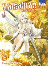 Valhallian the black iron. Vol. 6 - Toshimitsu Matsubara