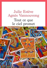 Tout ce que le ciel promet - Julie Estève