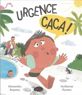 Urgence caca ! - Requena, Alessandra