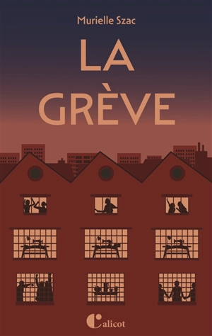 La grève - Murielle Szac