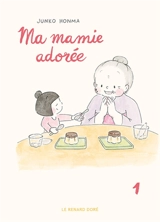Ma mamie adorée. Vol. 1 - Junko Honma