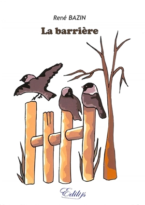 La barrière - René Bazin