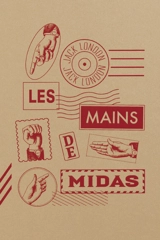 Les mains de Midas - Jack London