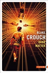 Dark matter - Blake Crouch