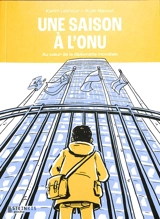 Une saison à l'ONU : au coeur de la diplomatie mondiale - Karim Lebhour
