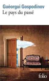 Le pays du passé - Georgi Gospodinov