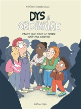 Dys & ordinaire : parce que tout le monde naît pas Einstein - Athénaïs Fondrevelle