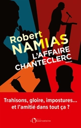 L'affaire Chanteclerc - Robert Namias