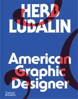 Herb Lubalin : American Graphic Designer 1918-1981 - Adrian Shaughnessy