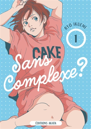 Sans complexe ?. Vol. 1 - Ryô Ikuemi