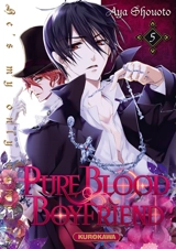 Pure blood boyfriend : he's my only vampire. Vol. 5 - Aya Shooto