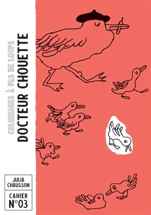 Docteur Chouette - Julia Chausson