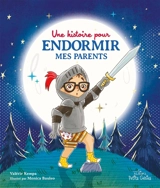 Une histoire pour endormir mes parents - Kempa, Valérie