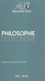 Philosophie de l'économie - Marcel De Corte