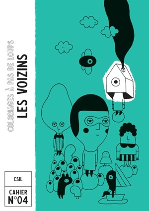 Les voizins - Csil