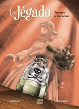 La Jégado, tueuse à l'arsenic - Olivier Keraval