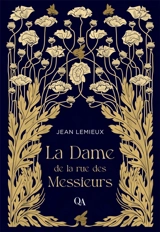 La Dame de la rue des Messieurs - Jean Lemieux