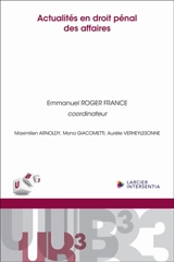 Actualités en droit pénal des affaires - Maximilien Arnoldy