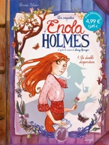 Les enquêtes d'Enola Holmes. Vol. 1. La double disparition - Serena Blasco