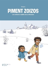 Piment zoizos : les enfants oubliés de La Réunion - Téhem