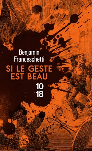Si le geste est beau - Benjamin Franceschetti