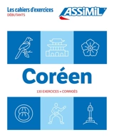 Coréen : débutants : 130 exercices + corrigés - Inseon Kim-Juquel