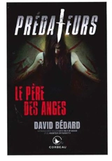 Le Père des anges - David Bédard