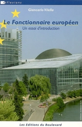 Le fonctionnaire européen : un essai d'introduction - Giancarlo Vilella