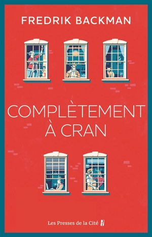 Complètement à cran - Fredrik Backman