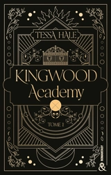 Kingwood academy. Vol. 1 - Tessa Hale