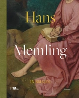 Hans Memling in Brugge - Anna Koopstra