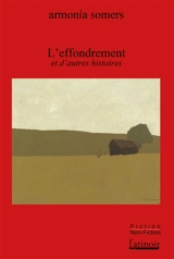 L'effondrement : et autres histoires - Armonia Somers